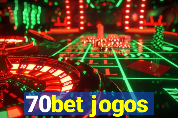 70bet jogos